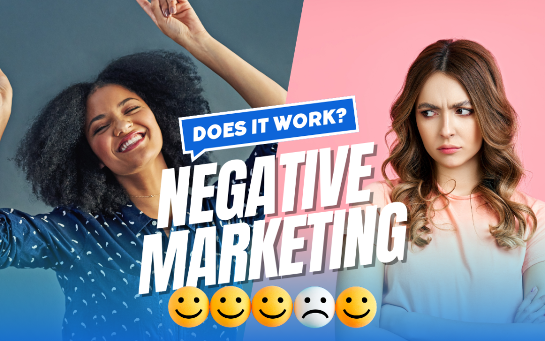 Understanding Negative Marketing Strategy: How It Works and When to Use It