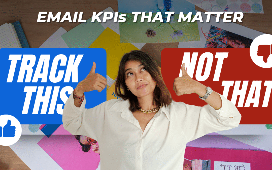 Email KPIs That Actually Matter: What Growing Brands Track (and What They Ignore)