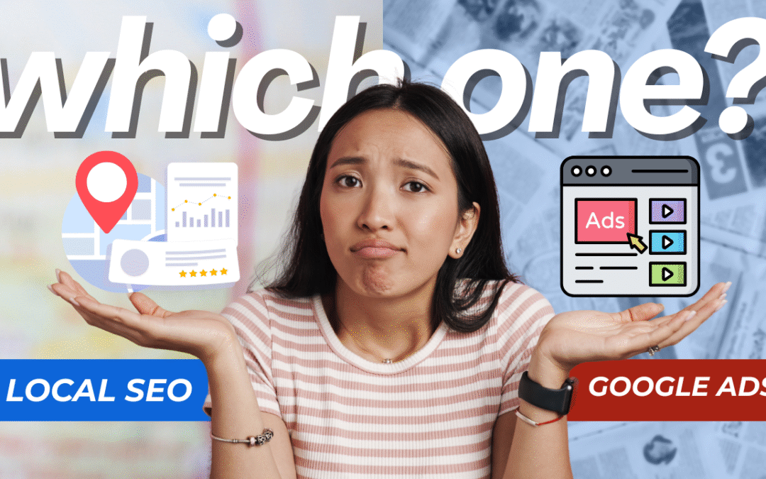 Local SEO vs Paid Ads: Where Should You Invest First?